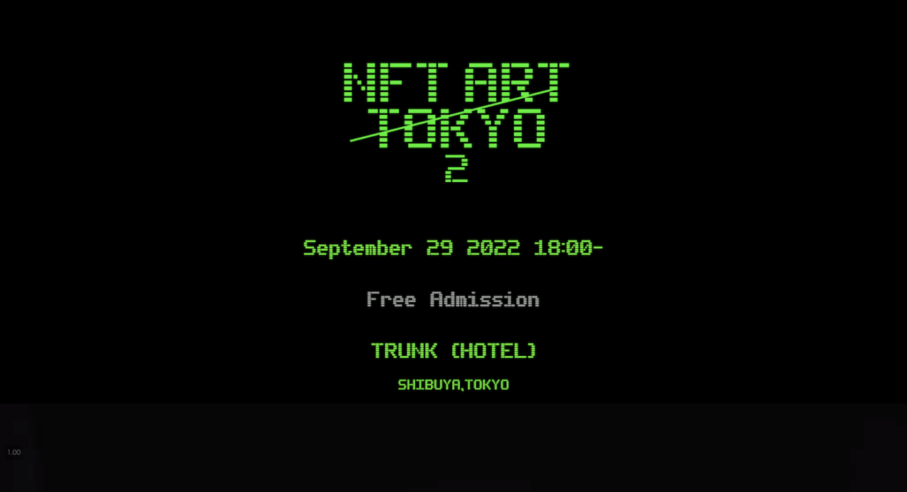 NFT×ARTイベント | NFT ART TOKYO 2